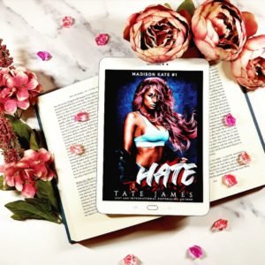 Read more about the article HATE (MADISON KATE #1) BY TATE JAMES | REVIEW