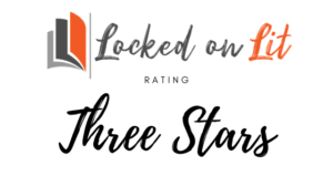 Book Review Rating 3 Stars Locked on Lit